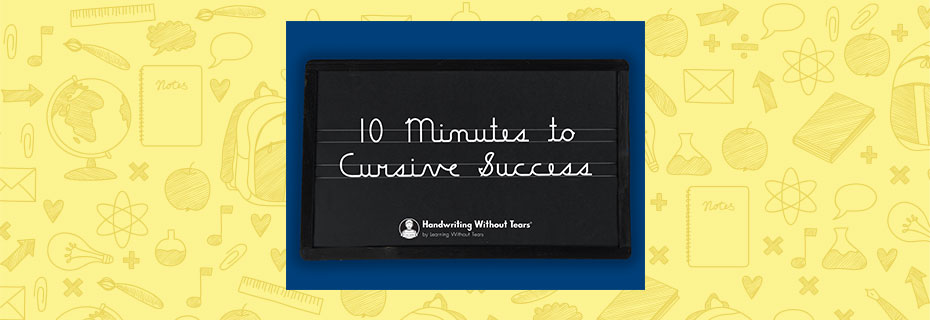 10 Minutes to Cursive Success Webinar
