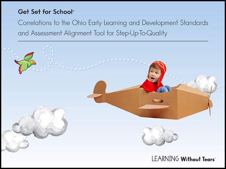 Correlations to the Ohio Early Learning and Development Standards and Assessment Alignment Tool for Step-Up-To-Quality