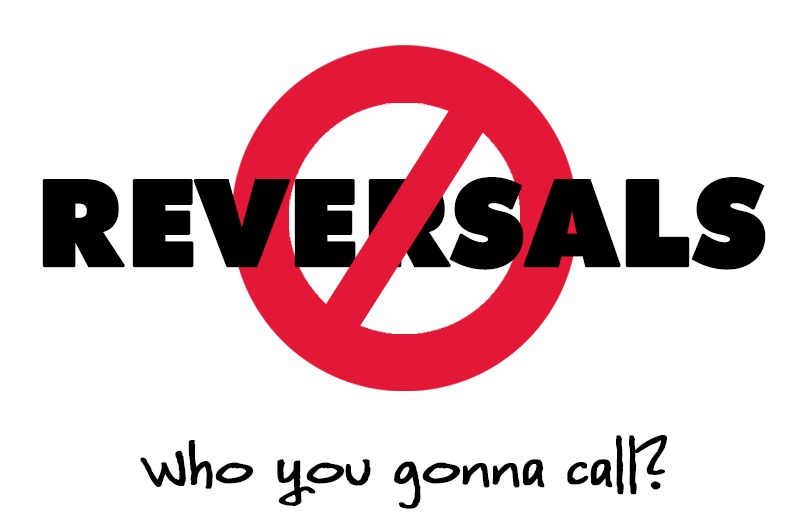 Scare away reversals