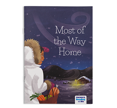 Most of the Way Home Decodable Reader
