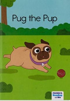 Pug the Pup Decodable Reader