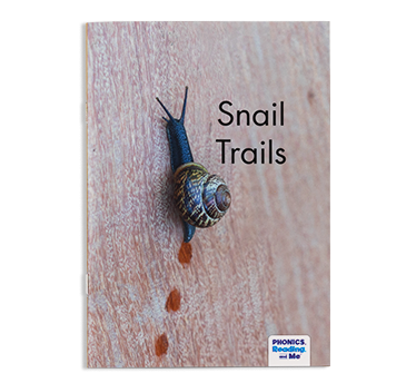 Snail Trails Decodable Reader