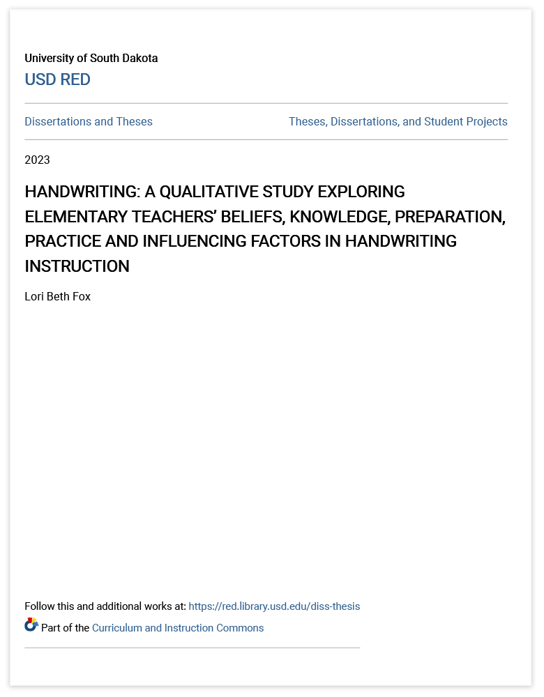 Handwriting: A Qualitative Study Exploring Elementary Teachers' Beliefs, Knowledge, Preparation, Practice and Influencing Factors in Handwriting Instruction