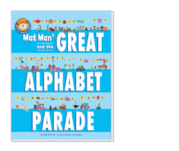 Mat Man and the Great Alphabet Parade