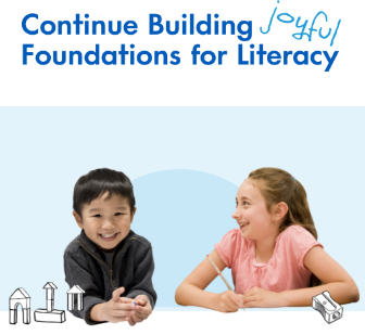 Continue Building Joyful Foundations for Literacy